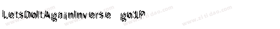 LetsDoItAgainInverse-go1P字体转换
