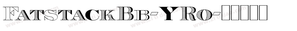 FatstackBb-YRo字体转换