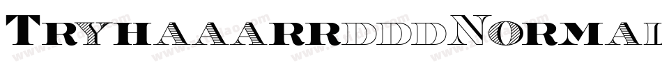 TryhaaarrdddNormal-X8Ro字体转换