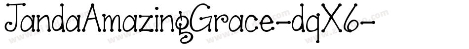 JandaAmazingGrace-dqX6字体转换