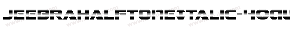 JeebraHalftoneItalic-4OAW字体转换