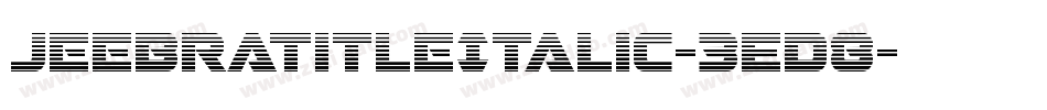 JeebraTitleItalic-3ED8字体转换