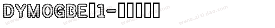 DYMOGBE_1字体转换