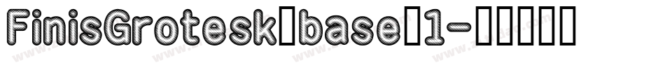 FinisGrotesk_base_1字体转换