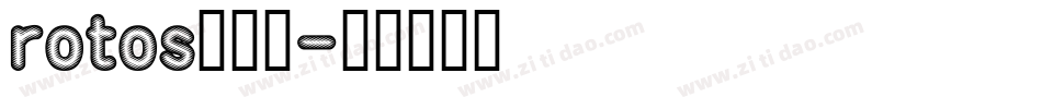 rotos___字体转换