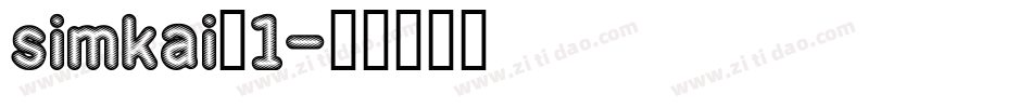 simkai_1字体转换