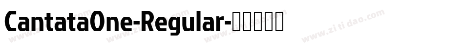 CantataOne-Regular字体转换