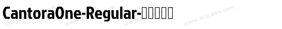 CantoraOne-Regular字体转换