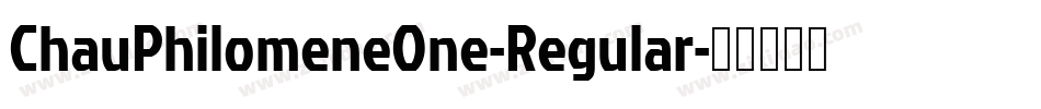 ChauPhilomeneOne-Regular字体转换