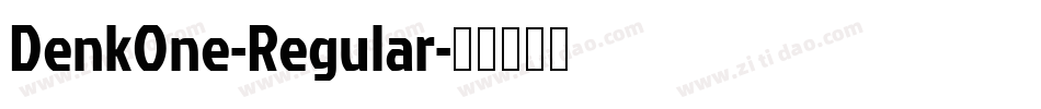 DenkOne-Regular字体转换