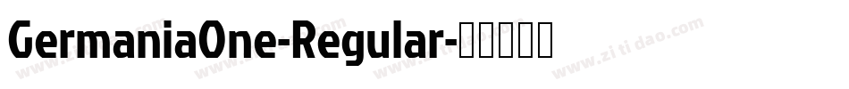 GermaniaOne-Regular字体转换