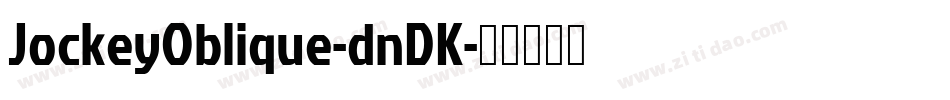 JockeyOblique-dnDK字体转换