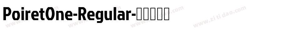 PoiretOne-Regular字体转换