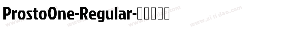 ProstoOne-Regular字体转换