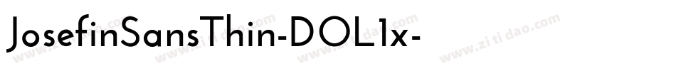 JosefinSansThin-DOL1x字体转换