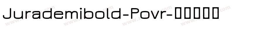 Jurademibold-Povr字体转换