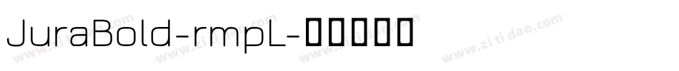 JuraBold-rmpL字体转换