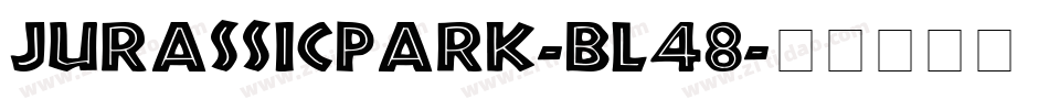 JurassicPark-BL48字体转换