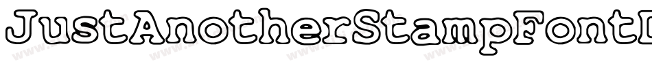 JustAnotherStampFontDemo-VWvy字体转换 JustAnotherStampFontDemo-VWvy字体转换
