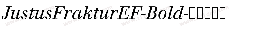 JustusFrakturEF-Bold字体转换