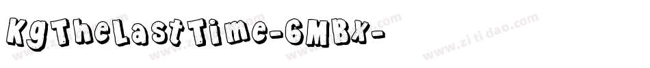 KgTheLastTime-6MBx字体转换