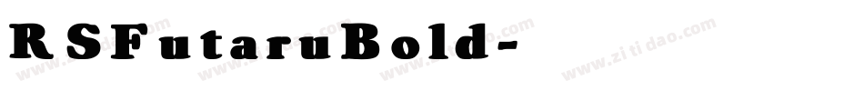 RSFutaruBold字体转换