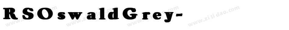 RSOswaldGrey字体转换