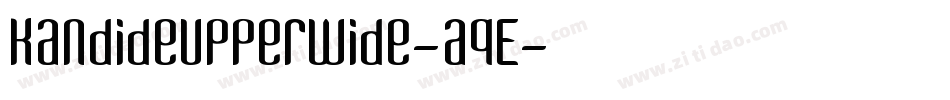 KandideUpperWide-aqE字体转换
