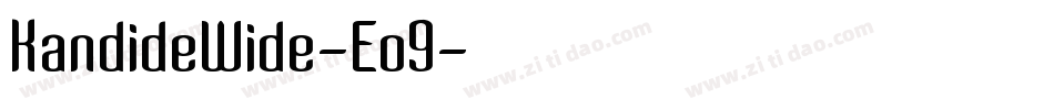 KandideWide-Eo9字体转换