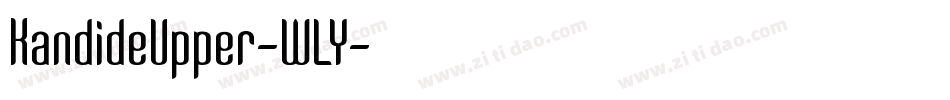 KandideUpper-WLY字体转换