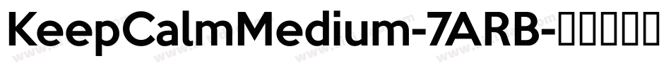KeepCalmMedium-7ARB字体转换