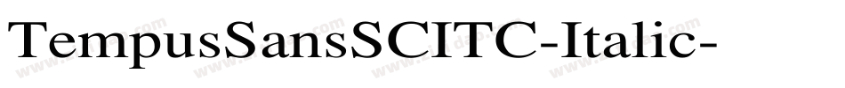 TempusSansSCITC-Italic字体转换