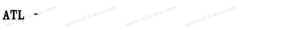 atl字库字体转换