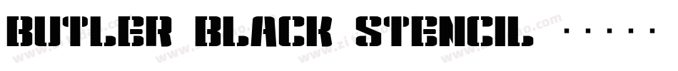 Butler_Black_Stencil字体转换