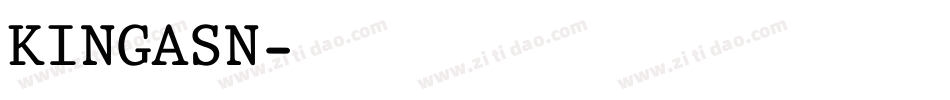 KINGASN字体转换