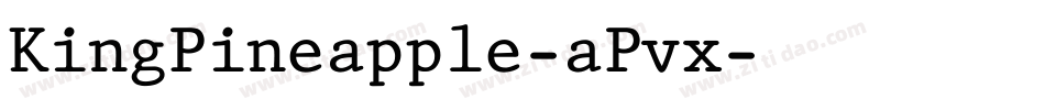 KingPineapple-aPvx字体转换