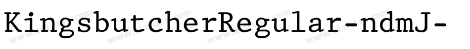 KingsbutcherRegular-ndmJ字体转换