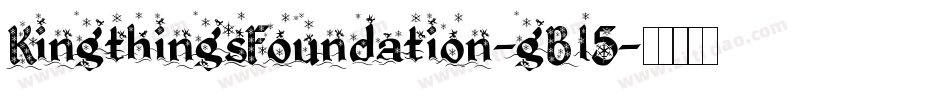 KingthingsFoundation-gBl5字体转换 KingthingsFoundation-gBl5字体转换