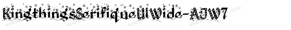 KingthingsSerifiqueUlWide-AJW7字体转换