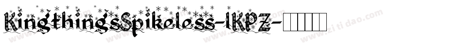 KingthingsSpikeless-lKPZ字体转换 KingthingsSpikeless-lKPZ字体转换