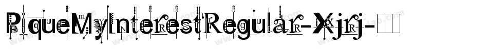 PiqueMyInterestRegular-Xjrj字体转换