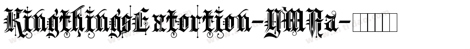 KingthingsExtortion-YMAa字体转换 KingthingsExtortion-YMAa字体转换