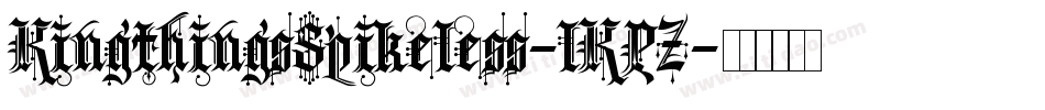 KingthingsSpikeless-lKPZ字体转换 KingthingsSpikeless-lKPZ字体转换