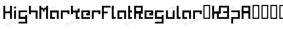 HighMarkerFlatRegular-K3pA字体转换