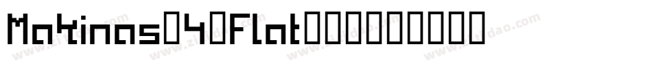 Makinas-4-Flat转换器字体转换