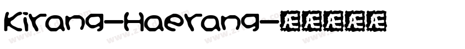 Kirang-Haerang字体转换