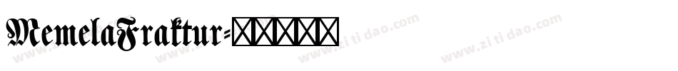 MemelaFraktur字体转换