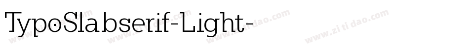 TypoSlabserif-Light字体转换