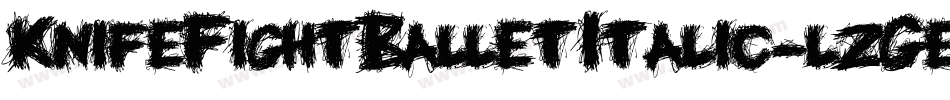 KnifeFightBalletItalic-lzGe字体转换
