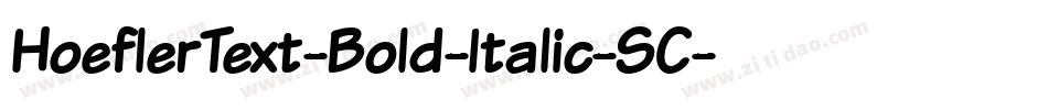 HoeflerText-Bold-Italic-SC字体转换